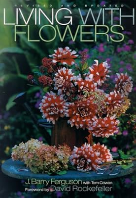 Living with Flowers: Revised Edition