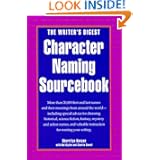 The Writer's Digest Character Naming Sourcebook