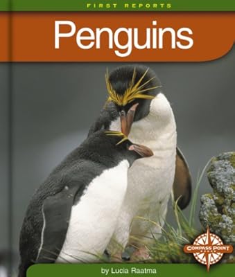 Penguins (First Reports/Animals)