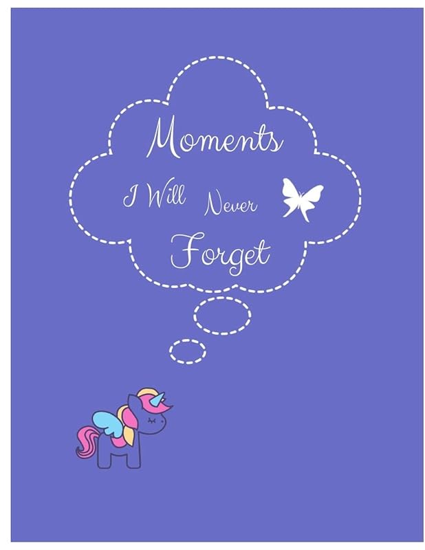Moments I Will Never Forget by Linda Luoma