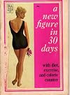 A New Figure in 30 Days With Diet, Exercise, and Calorie Counting