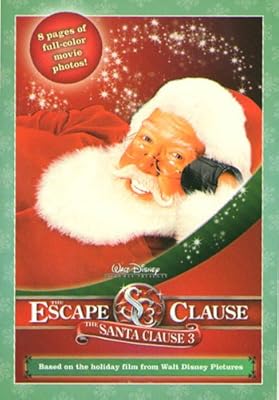 Santa Clause 3, The: The Escape Clause: The Junior Novelization