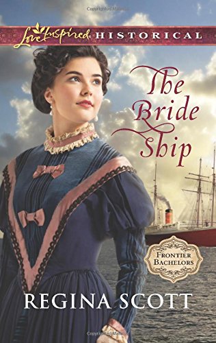 The Bride Ship by Regina Scott