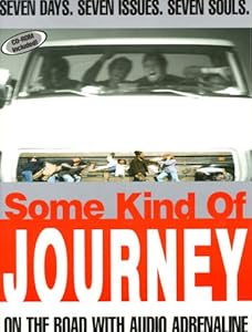 Some Kind of Journey: On the Road with Audio Adrenaline with CD (Audio)