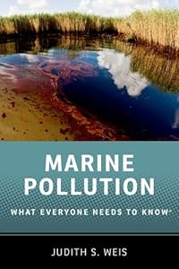 Marine Pollution: What Everyone Needs to Know&reg;