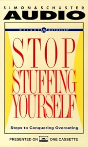 Weight Watchers STOP Stuffing Yourself: Steps to Conquering Overeating by Weight Watchers international