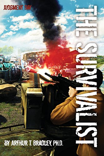The Survivalist by Dr. Arthur T Bradley