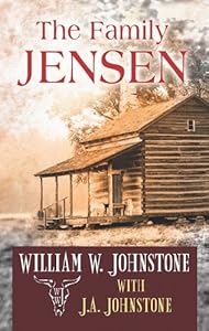 The Family Jensen by William W. Johnstone