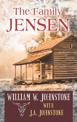 The Family Jensen by William W. Johnstone