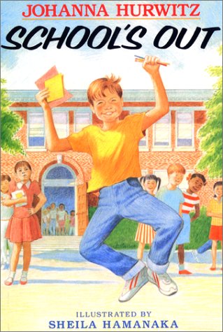 School's Out by Johanna Hurwitz