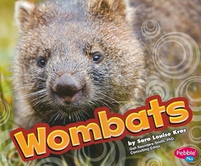 Wombats (Pebble Plus; Australian Animals)