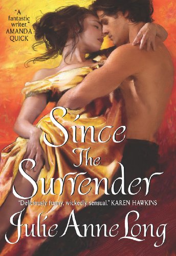 Since the Surrender: Pennyroyal Green Series by Julie Anne Long