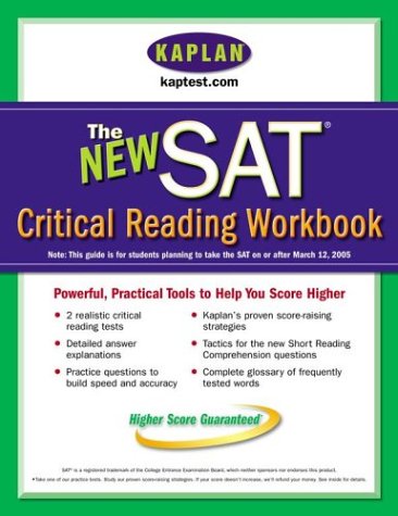 Kaplan New SAT Critical Reading Workbook by Kaplan