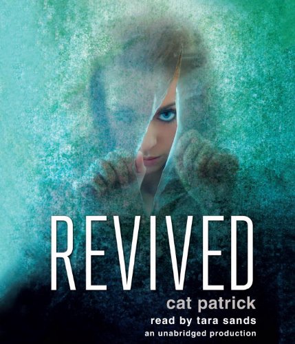Revived by Cat Patrick