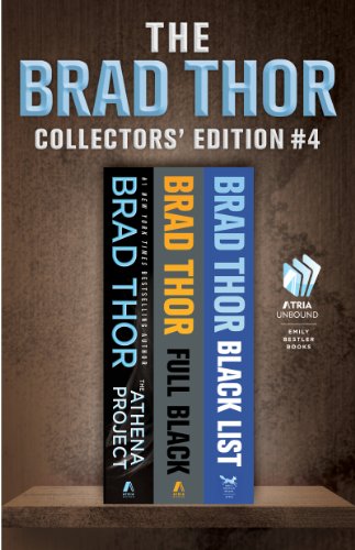 Brad Thor Collectors' Edition #4: The Athena Project, Full Black, and Black List by Brad Thor