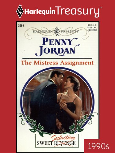 THE MISTRESS ASSIGNMENT (Sweet Revenge Seduction) by Penny Jordan