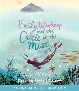 Emily Windsnap and the Castle in the Mist