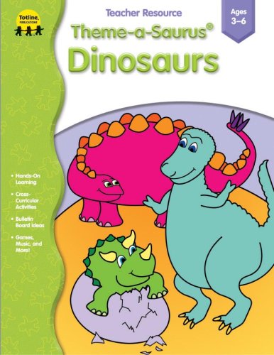 Theme-a-Saurus Dinosaurs by Carson-Dellosa Publishing