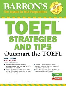 TOEFL Strategies and Tips with MP3 CD, 2nd Edition: Outsmart the TOEFL iBT by Pamela Sharpe Ph.D.