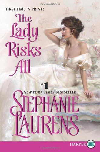 The lady risks all by Stephanie Laurens
