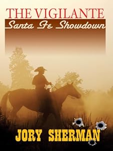 The Vigilante: Santa Fe Showdown