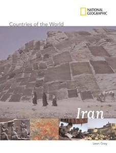 National Geographic Countries of the World: Iran