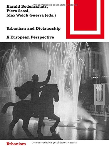 

Urbanism and Dictatorship (Bauwelt Fundamente)