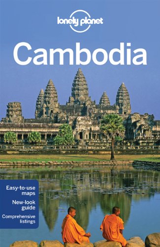 Lonely Planet Cambodia by Greg Bloom