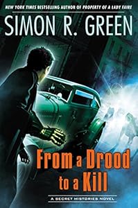 From a Drood to a Kill: A Secret Histories Novel