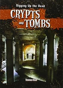 Crypts and Tombs by Therese Shea