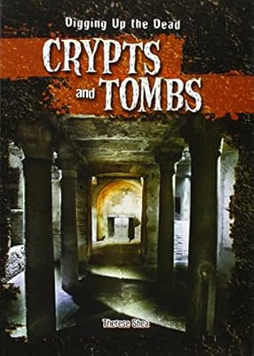 Crypts and Tombs