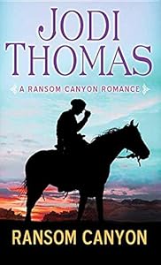 Ransom Canyon by Jodi Thomas