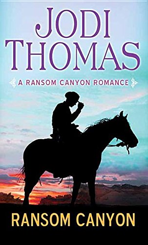 Ransom Canyon by Jodi Thomas