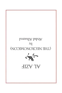 Al Azif: The Necronomicon by Abdul Alhazred