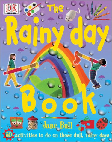 The Rainy Day Book by Jane Bull
