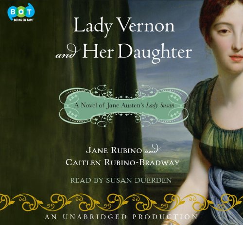 Lady Vernon And Her Daughter by Jane Rubino