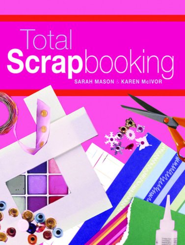 Total Scrapbooking by Sarah Mason