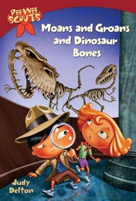 Pee Wee Scouts: Moans and Groans and Dinosaur Bones