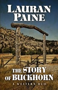 The Story of Buckhorn: A Western Duo