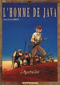 L'homme de Java, tome 2 : L'Australien - Babelio