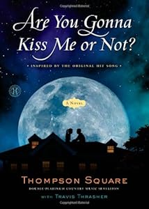 Are You Gonna Kiss Me or Not?: A Novel
