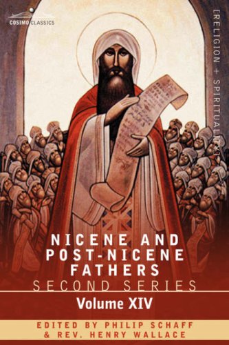 NICENE AND POST-NICENE FATHERS: Second Series, Volume XIV The Seven Ecumenical Councils by Philip Schaff