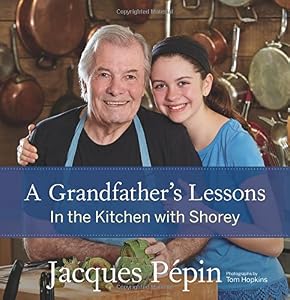 A Grandfather's Lessons: In the Kitchen with Shorey