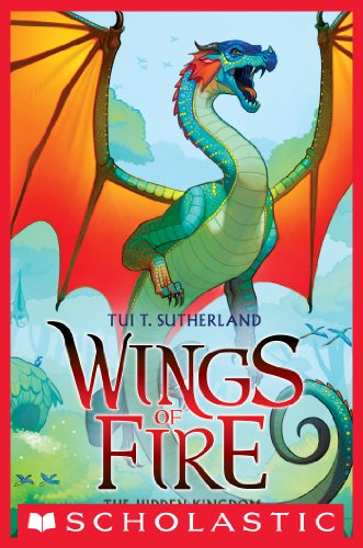 Wings of Fire Book Three: The Hidden Kingdom
