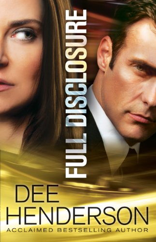 Full Disclosure by Dee Henderson