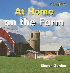 At Home on the Farm (Bookworms: At Home)