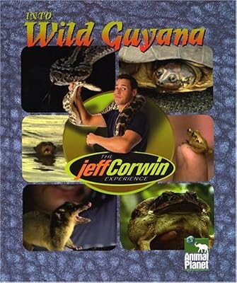 The Jeff Corwin Experience - Into Wild Guyana