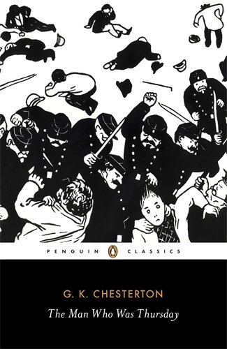 The Man Who Was Thursday: A Nightmare by G.K. Chesterton