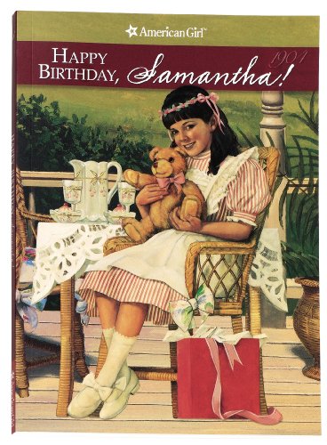 Happy Birthday, Samantha!: A Springtime Story (American Girl) by Valerie Tripp