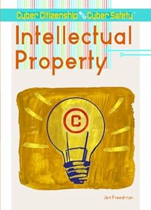 Intellectual Property (Cyber Citizenship and Cyber Safety)